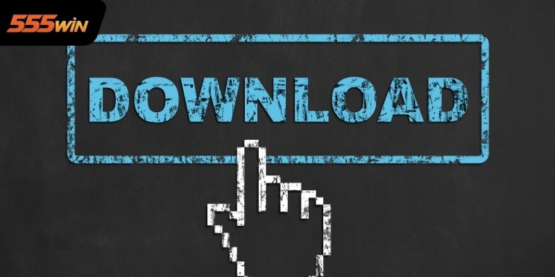 Hướng dẫn tải app 555WIN cho từng hệ điều hành
